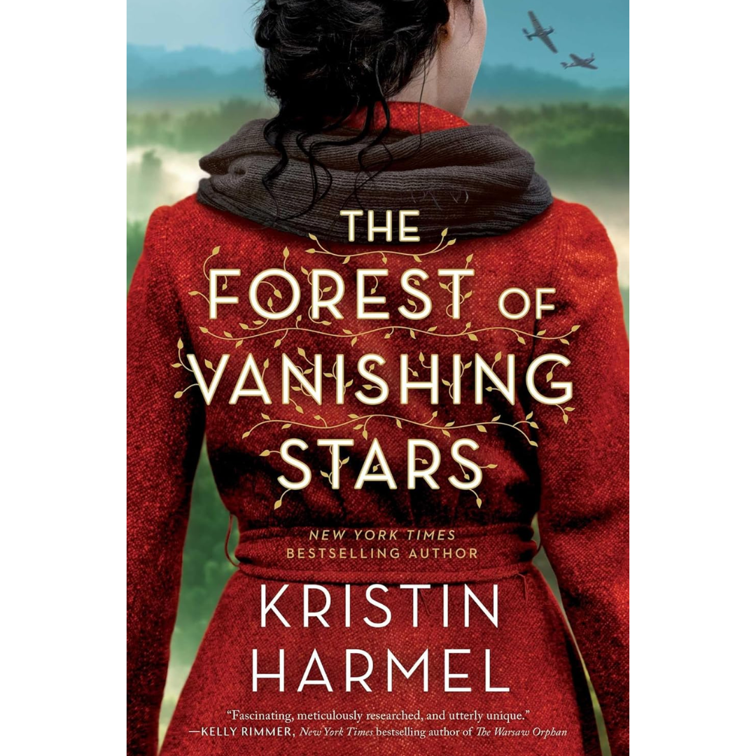 The Forest of Vanishing Stars By Kristin Harmel
