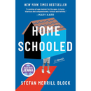 Homeschooled: A Memoir By Stefan Merrill Block