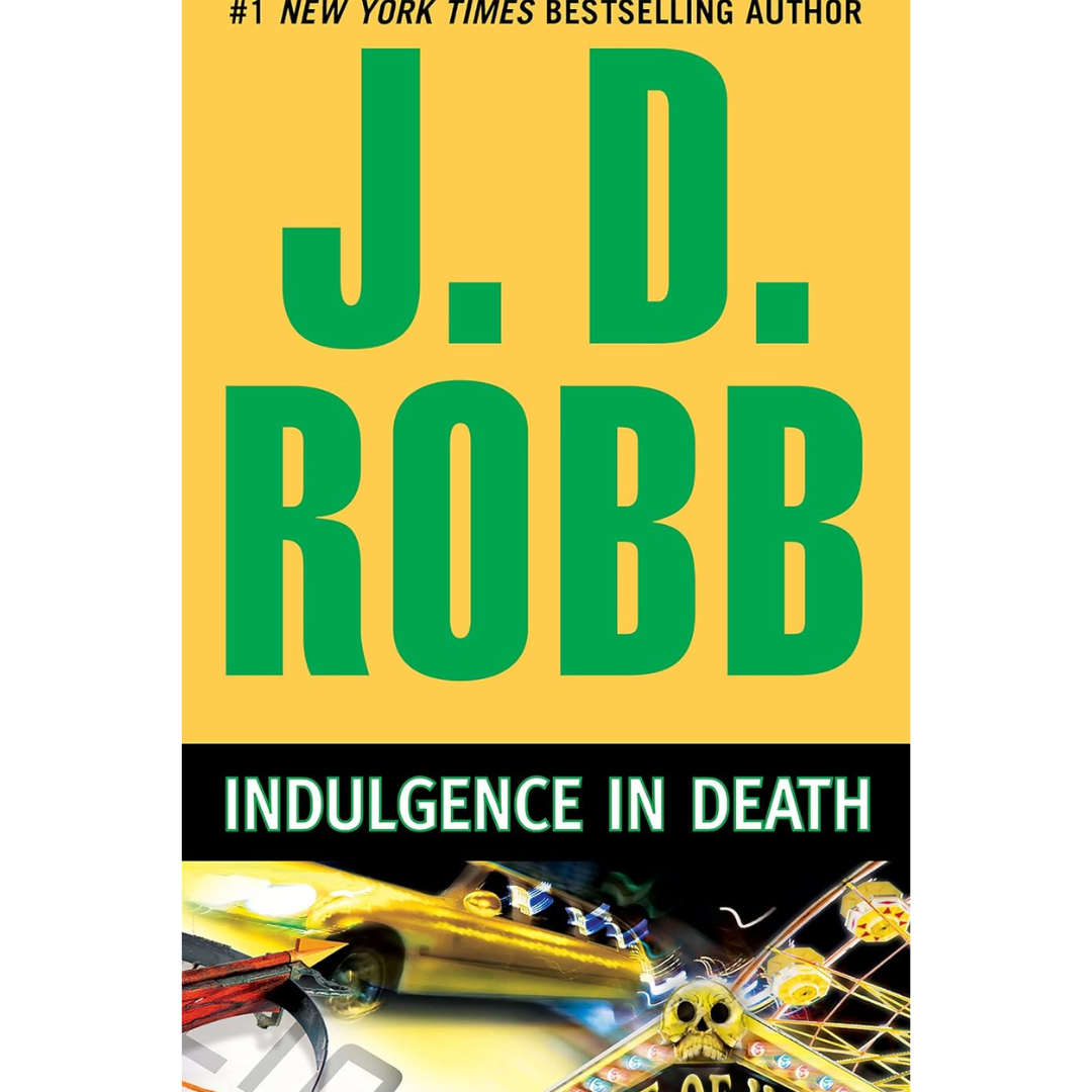 Indulgence in Death By J. D. Robb