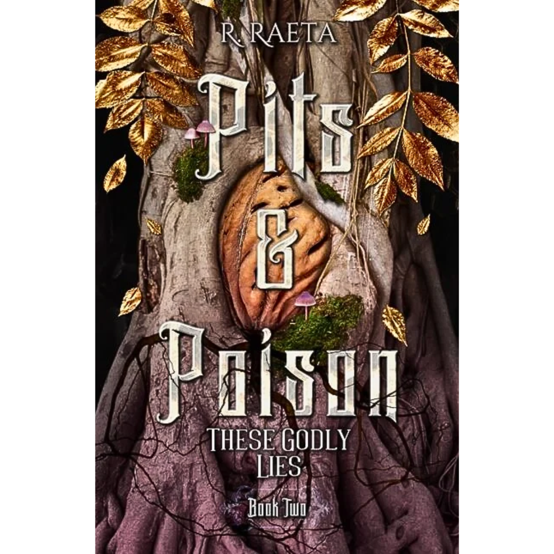 Pits & Poison: These Godly Lies By R. Raeta