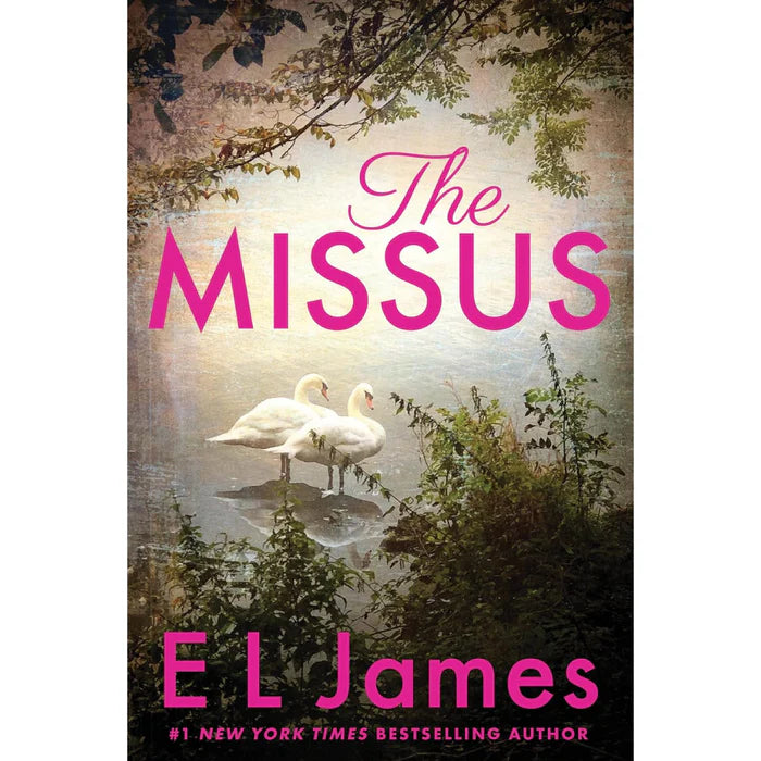 The Missus By E.L. James