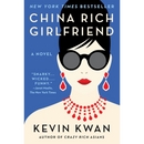 China Rich Girlfriend By Kevin Kwan