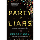 Party of Liars By Kelsey Cox
