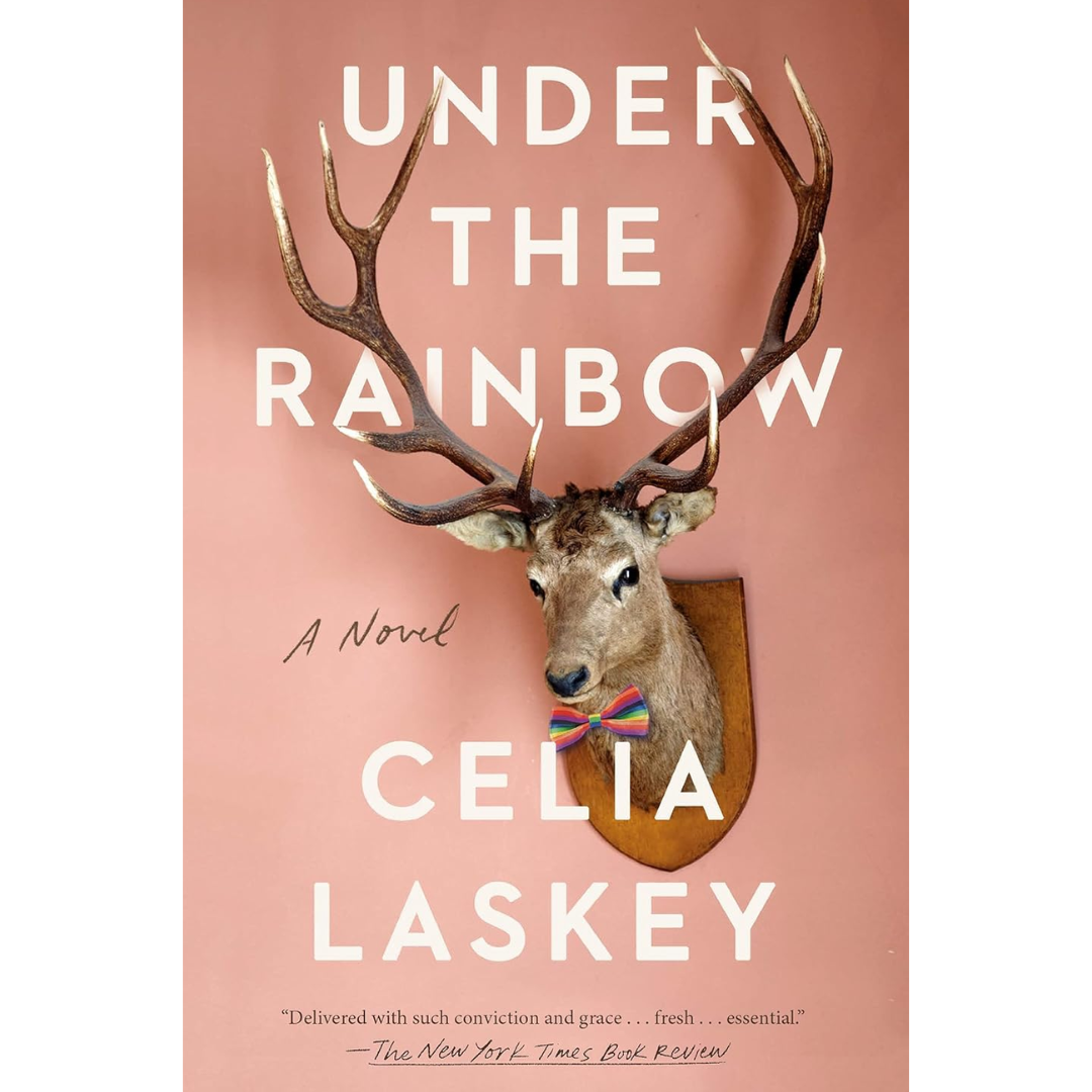 Under the Rainbow By Celia Laskey