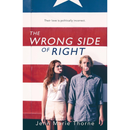 The Wrong Side of Right By Jenn Marie Thorne