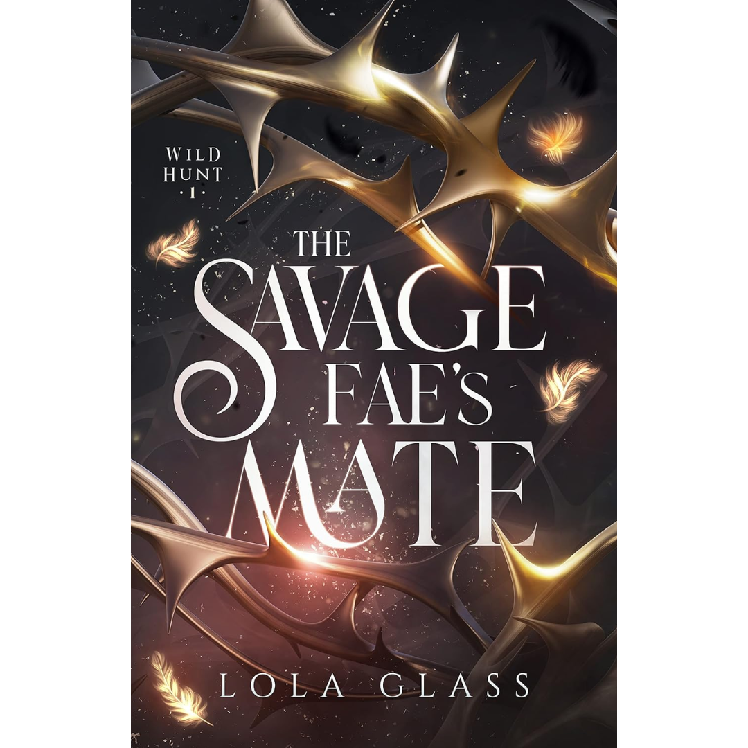 The Savage Fae's Mate By Lola Glass