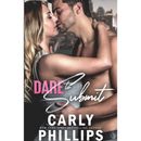 Dare to Submit By Carly Phillips
