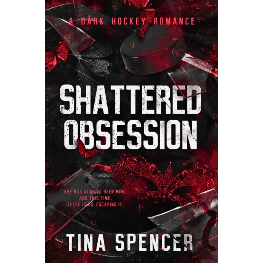 Shattered Obsession By Tina Spencer