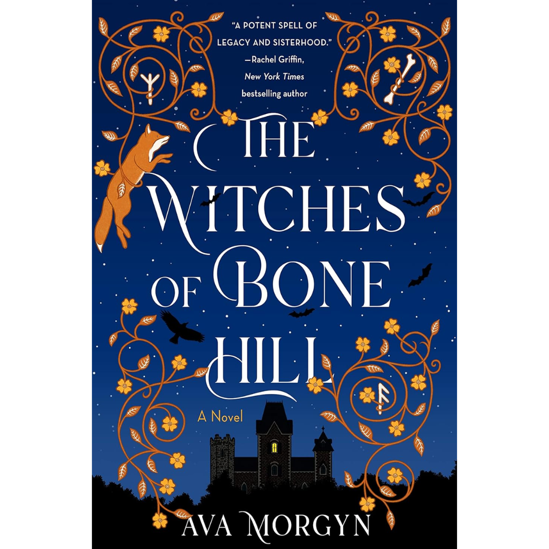 The Witches of Bone Hill By Ava Morgyn