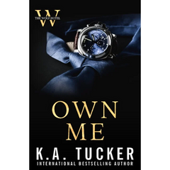 Own Me By K.A. Tucker