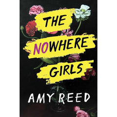 The Nowhere Girls By Amy Reed