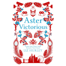 Aster Victorious By Liz Hurley