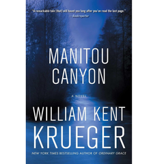 Manitou Canyon By William Kent Krueger