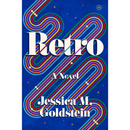 Retro By Jessica M. Goldstein