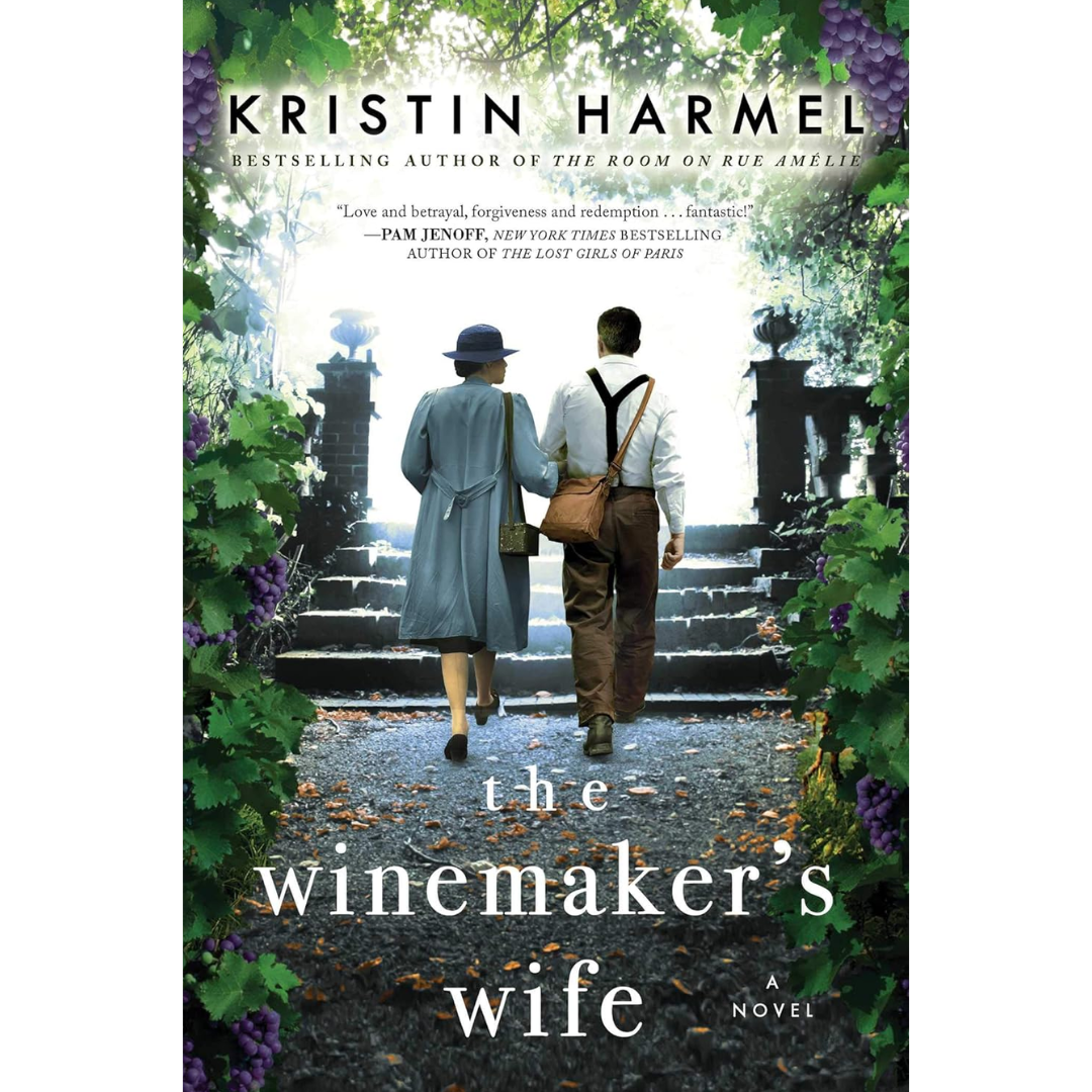 The Winemaker's Wife By Kristin Harmel