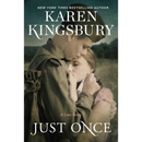 Just Once By Karen Kingsbury