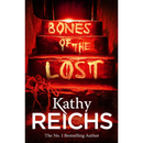 Bones of the Lost By Kathy Reichs