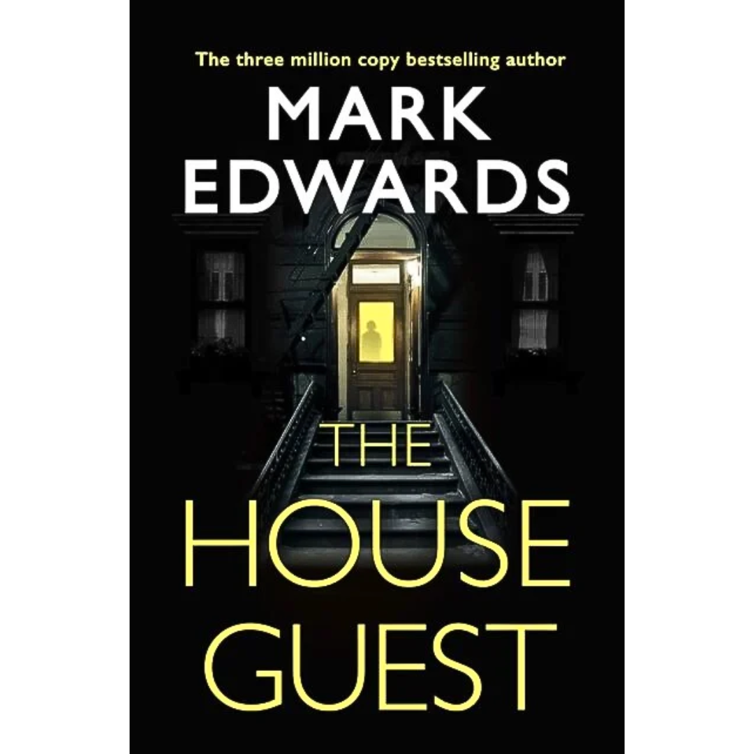 The House Guest By Mark Edwards