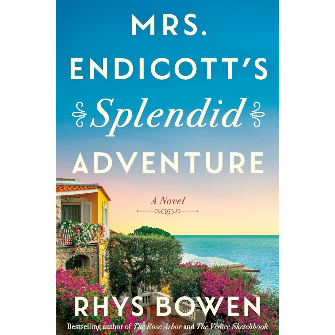 Mrs. Endicott's Splendid Adventure By Rhys Bowen