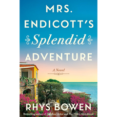 Mrs. Endicott's Splendid Adventure By Rhys Bowen