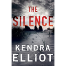 The Silence By Kendra Elliot