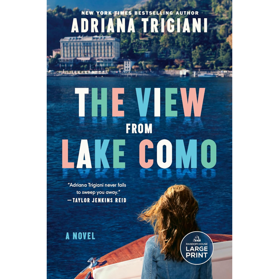 The View From Lake Como By Adriana Trigiani