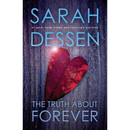 The Truth About Forever By Sarah Dessen