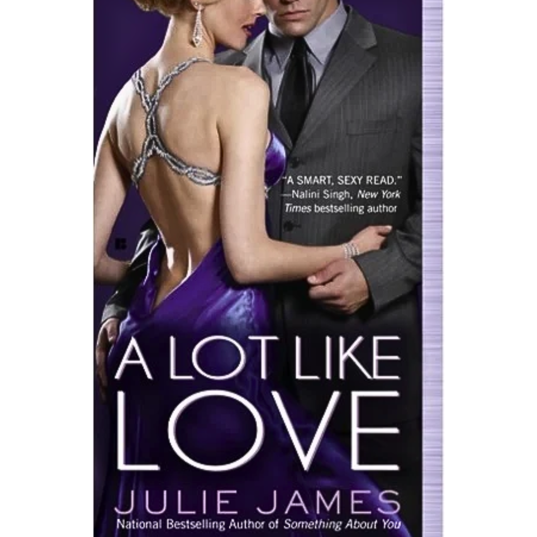 A Lot like Love By Julie James
