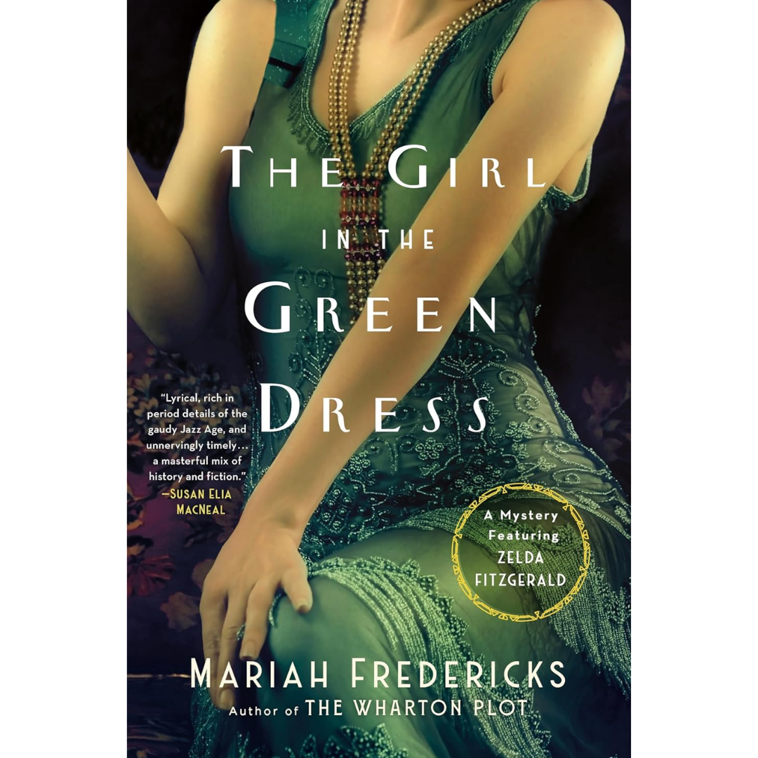 The Girl in the Green Dress By Mariah Fredericks