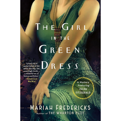 The Girl in the Green Dress By Mariah Fredericks