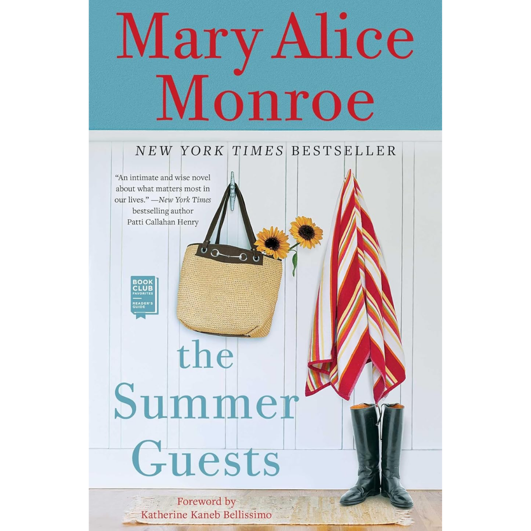 The Summer Guests By Mary Alice Monroe