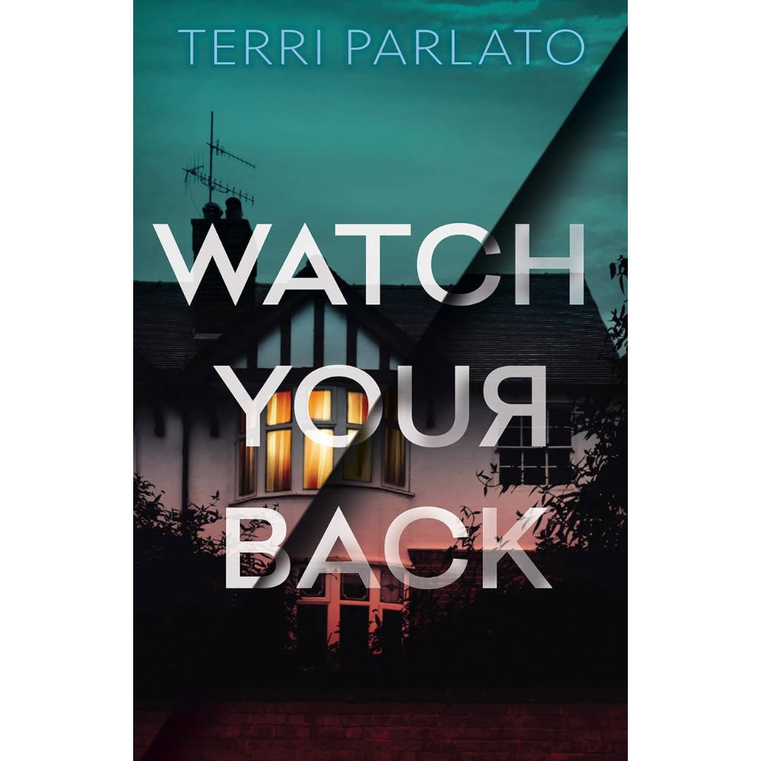 Watch Your Back By Terri Parlato