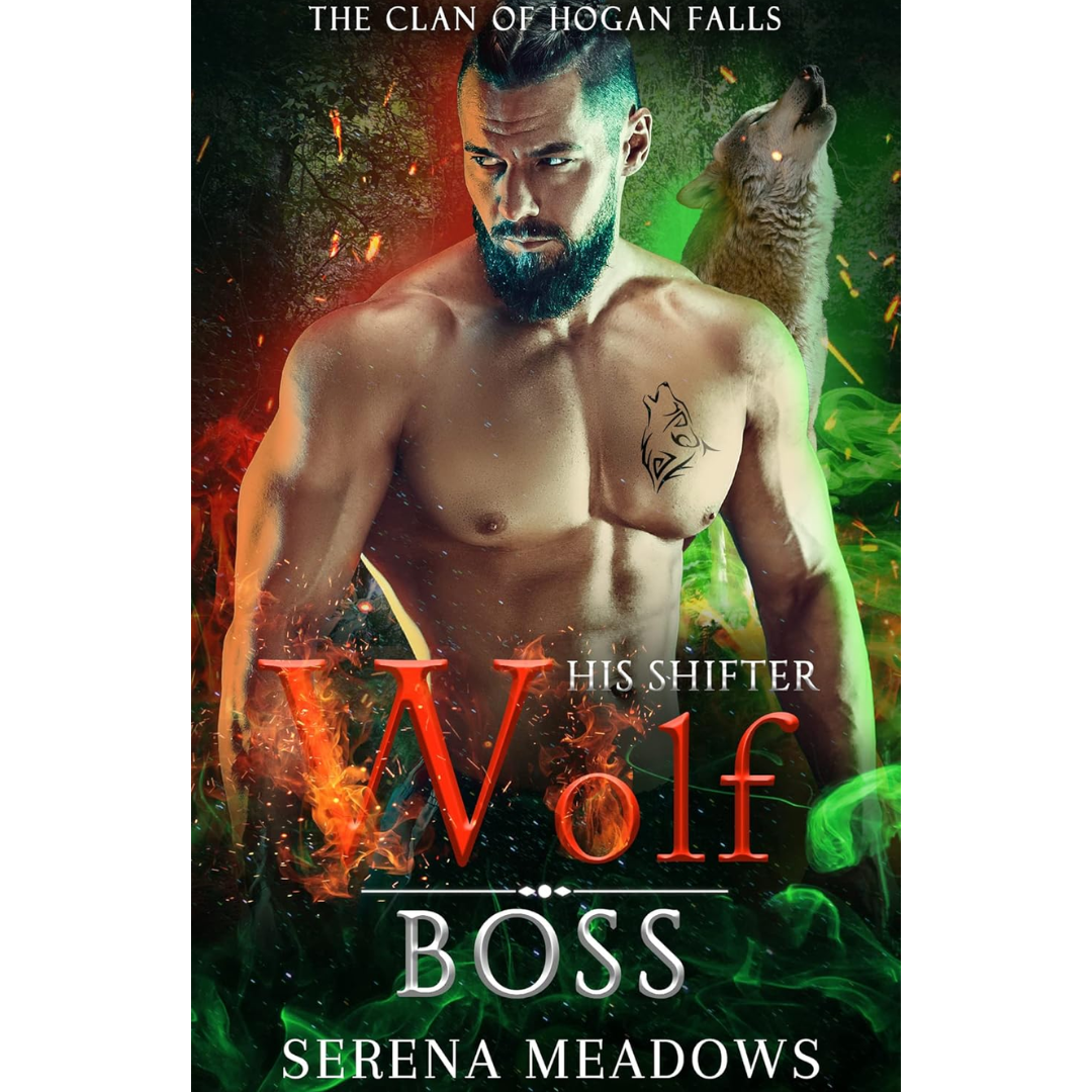 His Shifter Wolf Boss By Serena Meadows