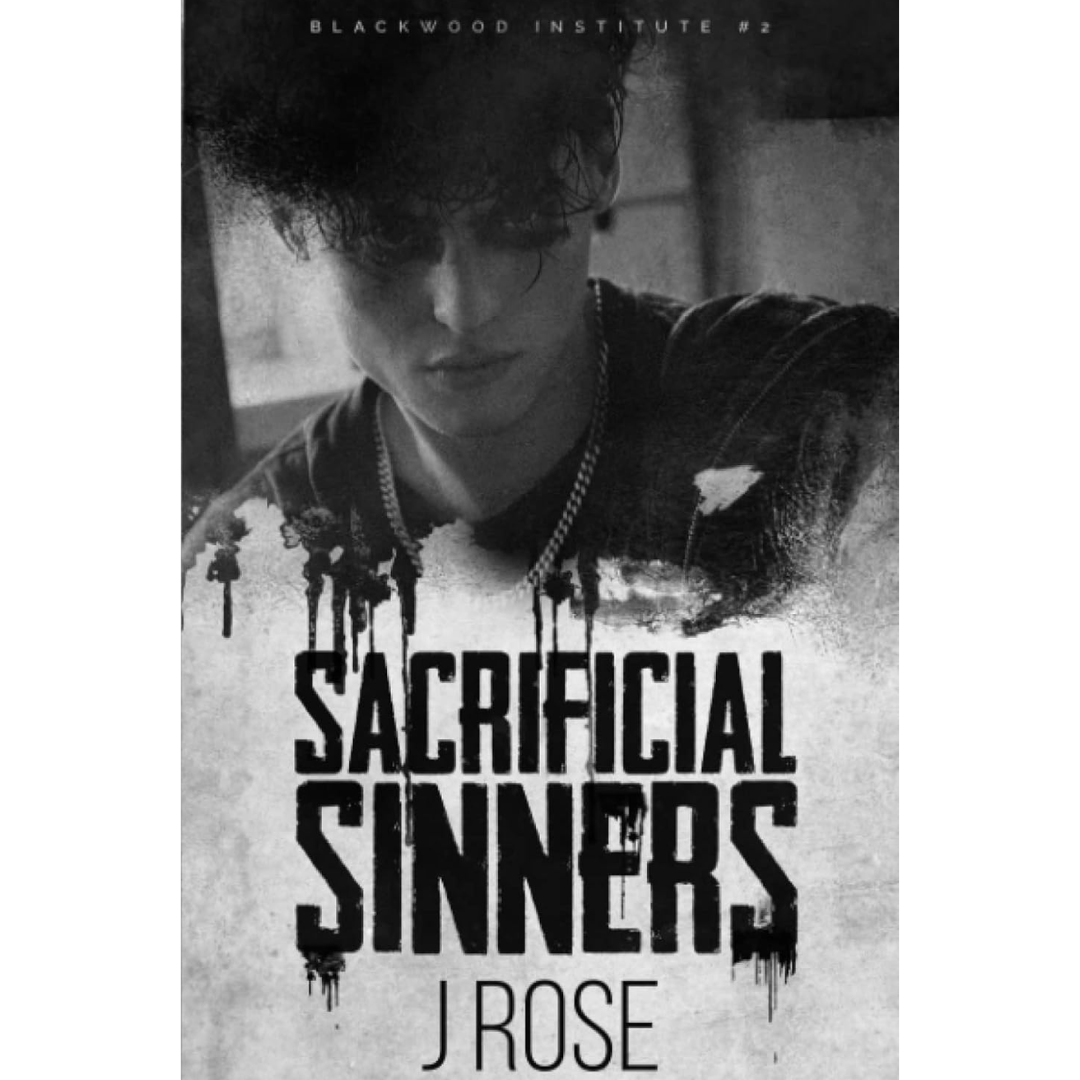 Sacrificial Sinners By J. Rose