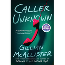 Caller Unknown By Gillian McAllister