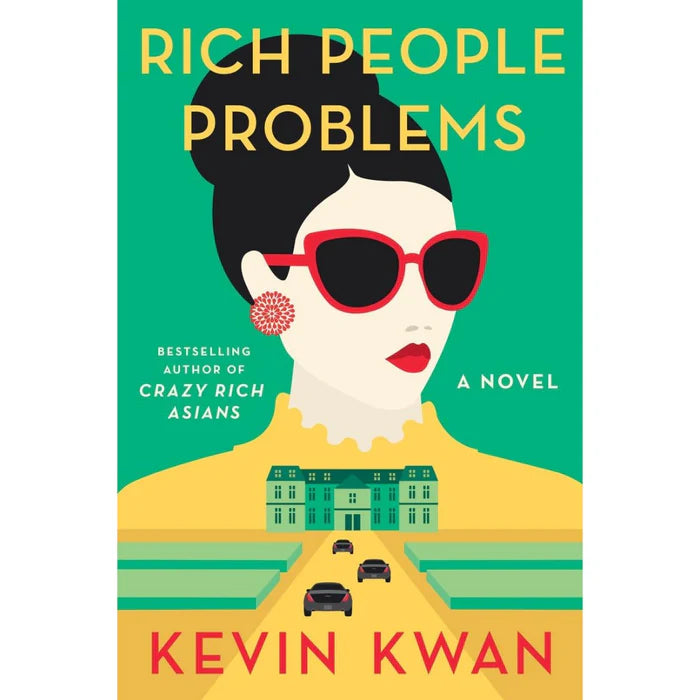 Rich People Problems By Kevin Kwan
