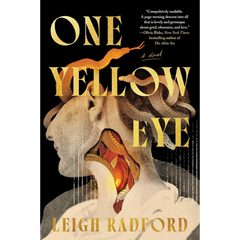 One Yellow Eye By Leigh Radford