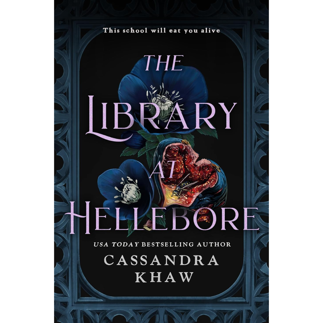The Library at Hellebore By Cassandra Khaw