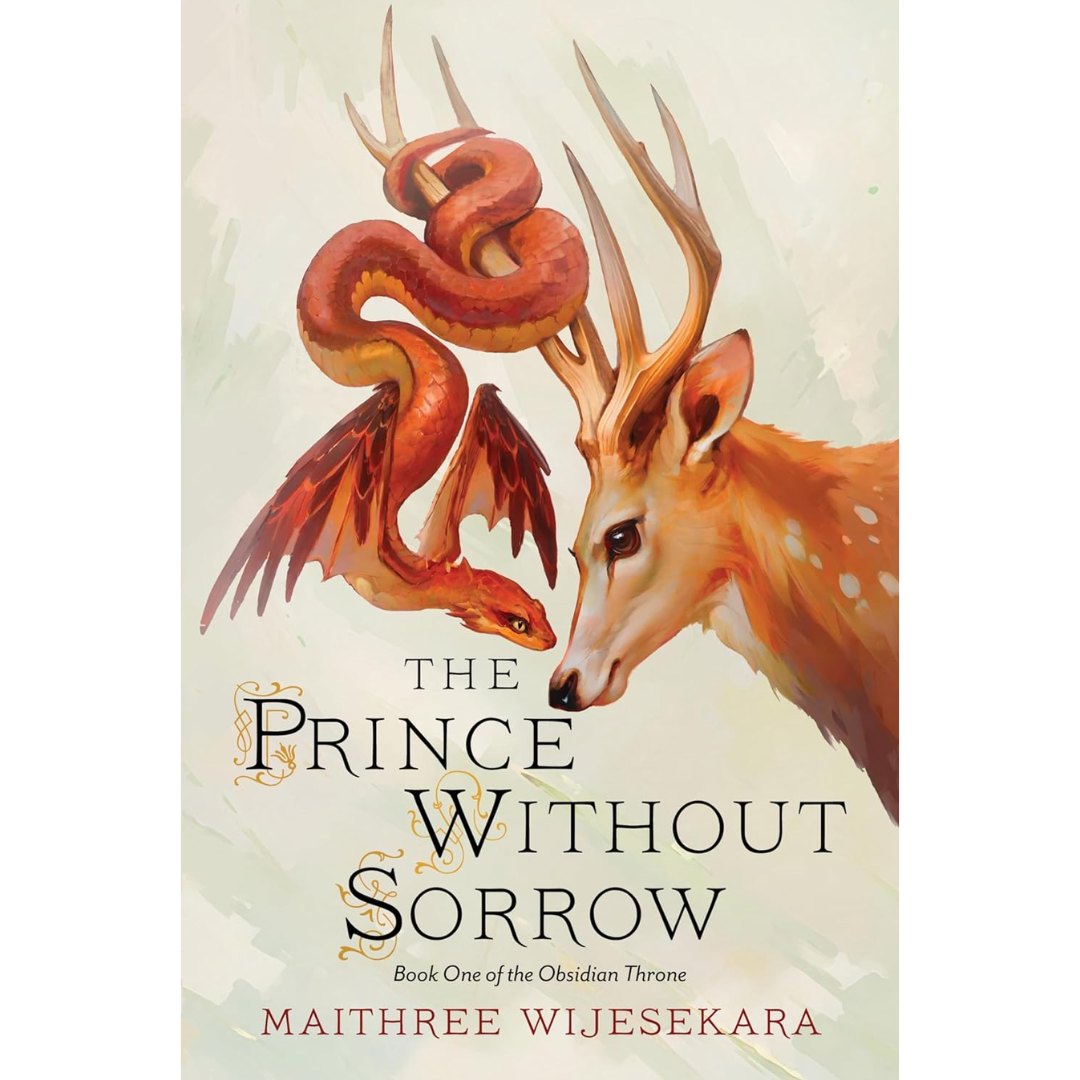 The Prince Without Sorrow By Maithree Wijesekara