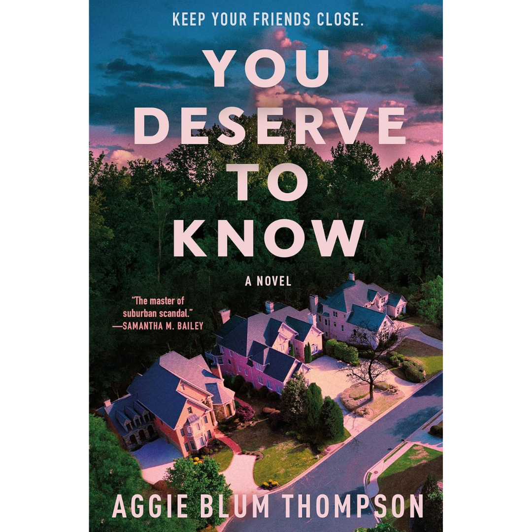 You Deserve to Know By Aggie Blum Thompson