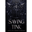 Saving Tink By Evelyn Montgomery