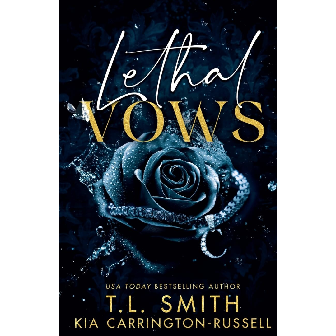 Lethal Vows By Kia Carrington-Russell