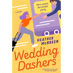Wedding Dashers By Heather McBreen
