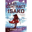 The Last Contract of Isako By Fonda Lee