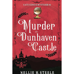 Murder at Dunhaven Castle By Nellie H. Steele