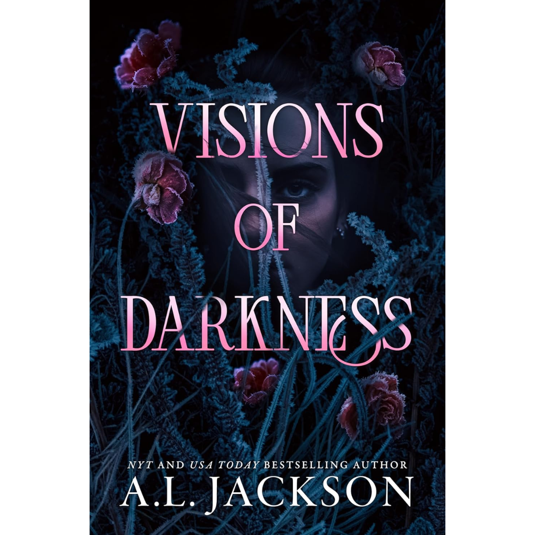 Visions of Darkness By A.L. Jackson
