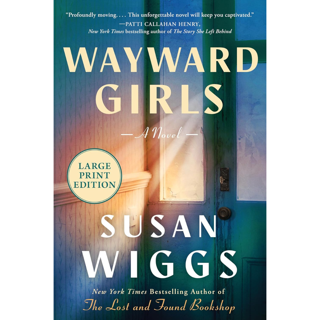 Wayward Girls By Susan Wiggs