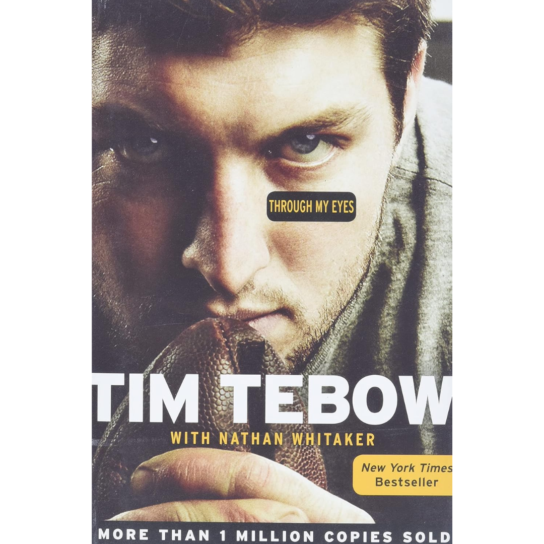 Through My Eyes By Tim Tebow