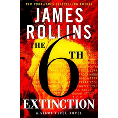 The 6th Extinction By James Rollins