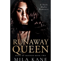 Runaway Queen By Mila Kane